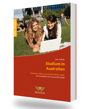 Studium in Australien, ein Ratgeber von Jörn Schulz