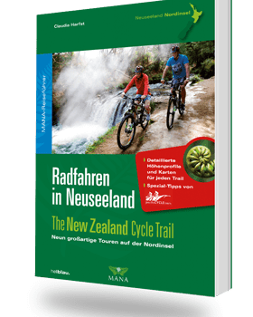 Radfahren in Neuseeland, Nordinsel, ein Reiseführer von Claudia Harfst