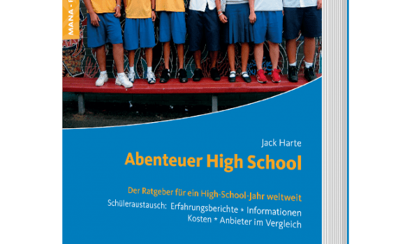 Abenteuer High School - Schüleraustausch weltweit - Jack Harte