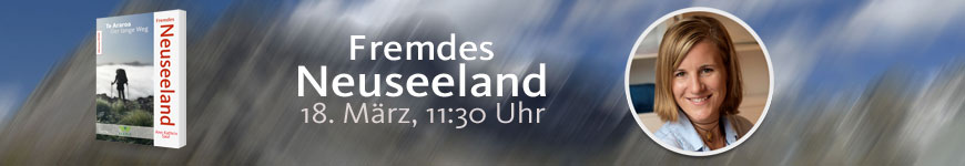Fremdes Neuseeland, Leipziger Buchmesse 2018