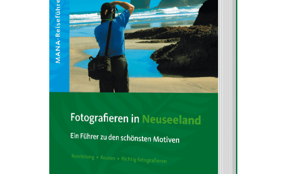 Fotografieren in Neuseeland, ein Reiseführer von Georg Ludwig