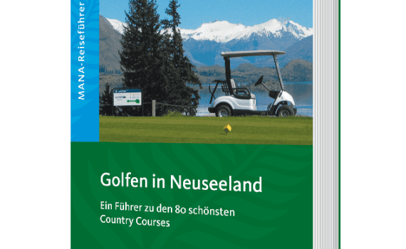 Golfen in Neuseeland, ein Reiseführer von Rolf Brednich und Max Bönisch