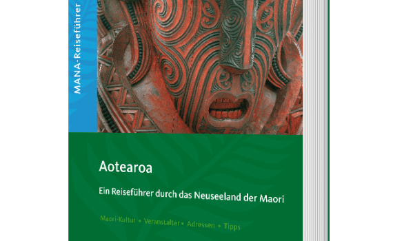 Aotearoa, Ein Reiseführer durch das Neuseeland der Maori von Frauke Jonsson
