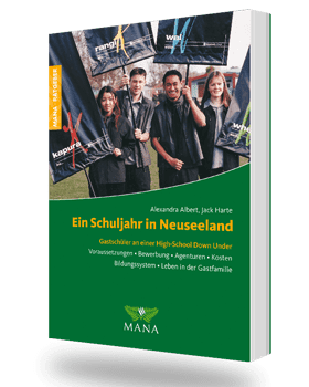 Ein Schuljahr in Neuseeland - Ratgeber zum Schüleraustausch, ein Ratgeber von Alexandra Albert und Jack Harte