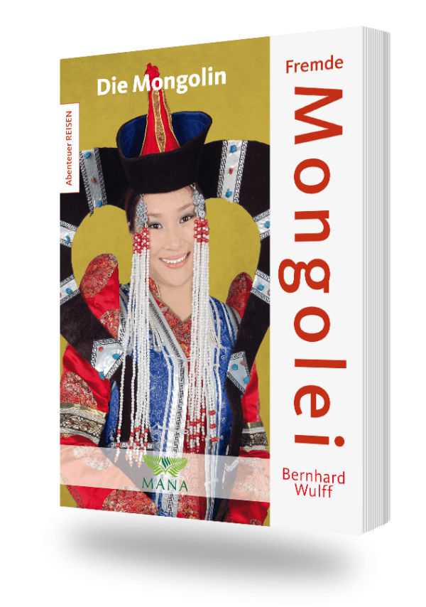Fremde Mongolei, ein Buch von Bernhard Wulff