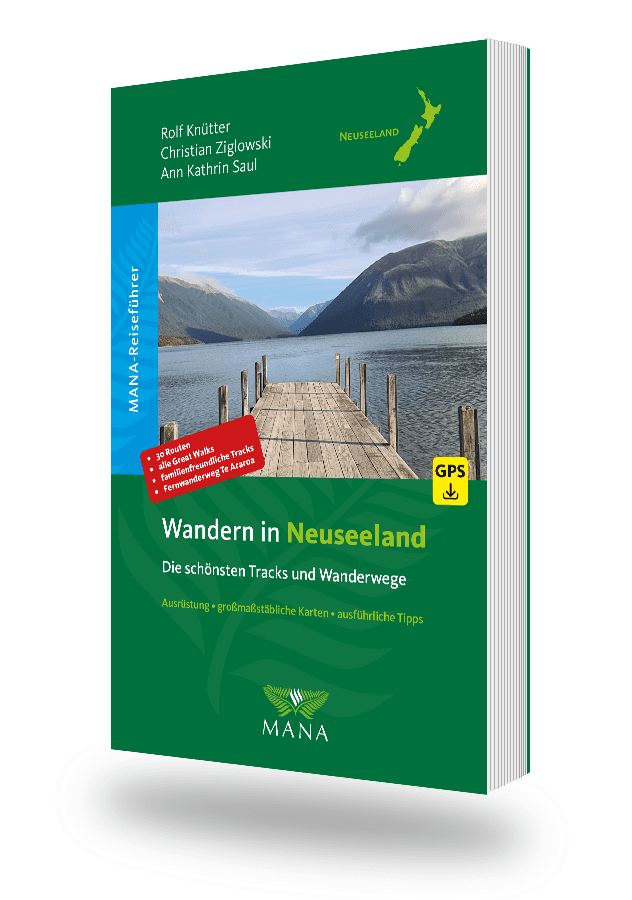 Wandern in Neuseeland, ein Reiseführer von Rolf Knütter und Christian Ziglowski